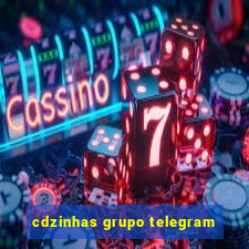 cdzinhas grupo telegram